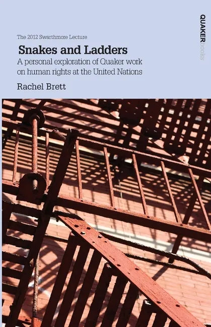 Snakes and Ladders: A personal exploration of Quaker work on human rights at the United Nations - Paperback
