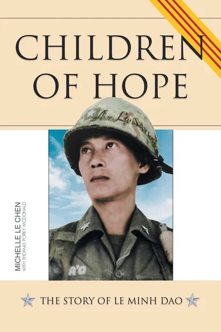 Children of Hope: the Story of Le Minh Dao - Paperback