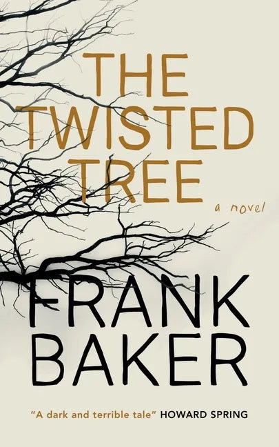 The Twisted Tree (Valancourt 20th Century Classics) - Paperback