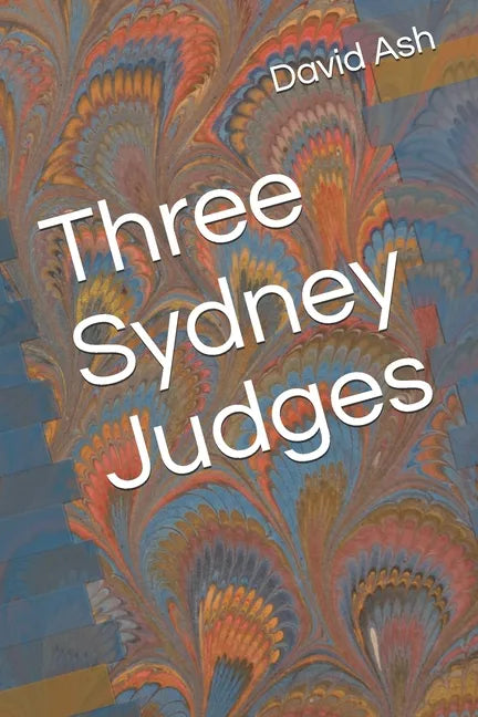 Three Sydney Judges - Paperback