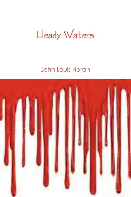 Heady Waters - Paperback