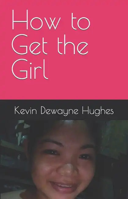 How to Get the Girl - Paperback