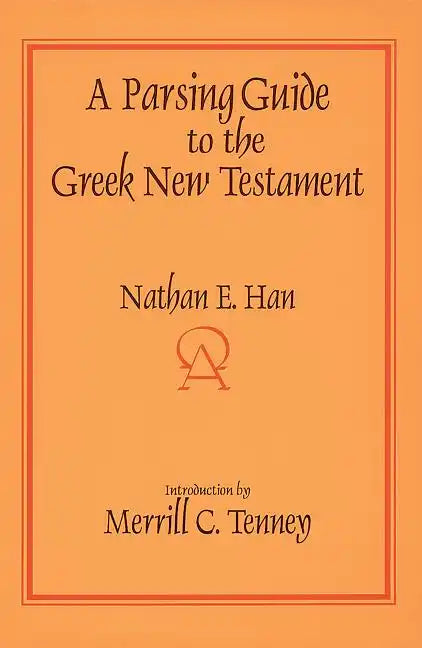 A Parsing Guide to the Greek New Testament - Paperback