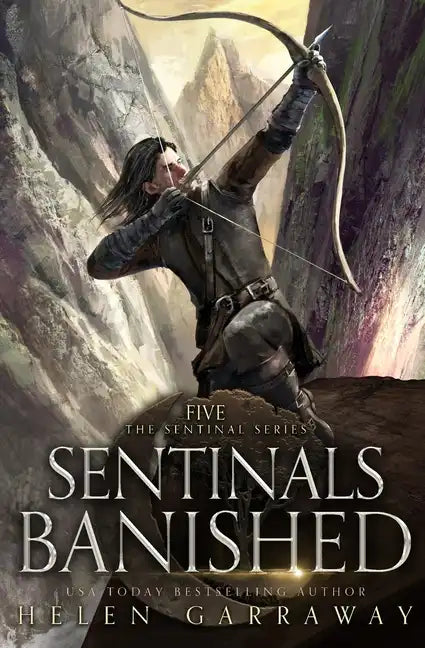 Sentinals Banished: Book Five of the Epic Fantasy Sentinal Series - Paperback