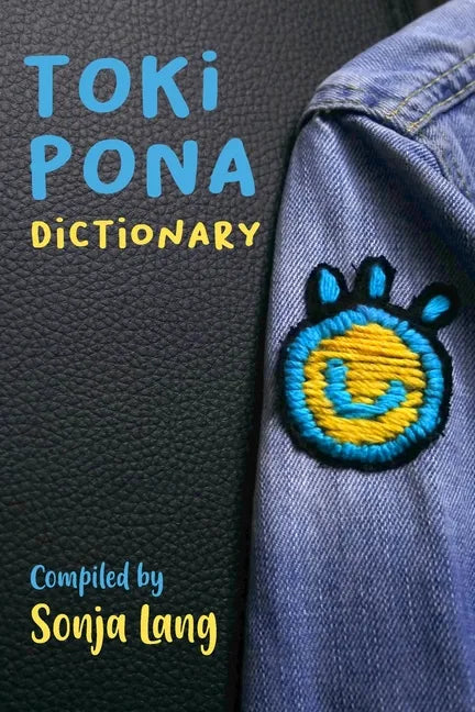 Toki Pona Dictionary - Paperback