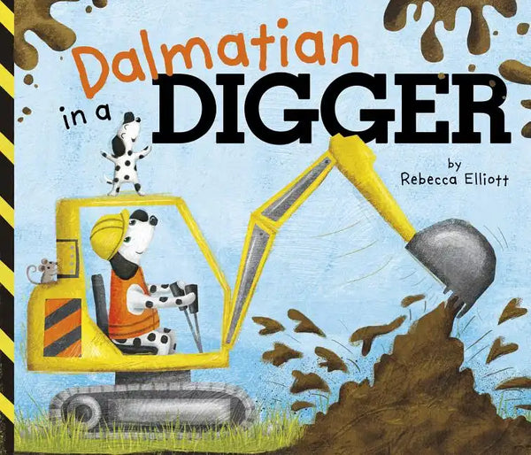 Dalmatian in a Digger - Board Book