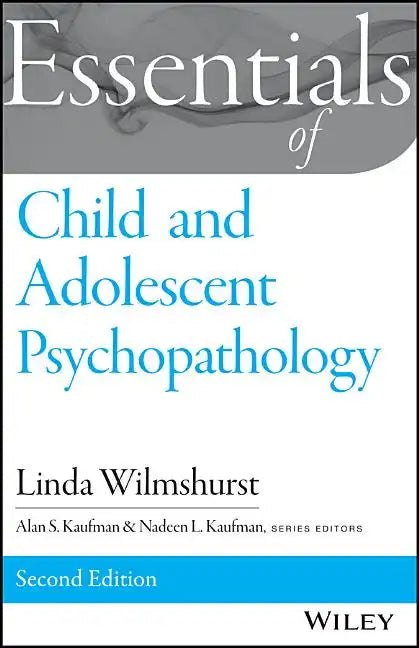 Essentials of Child and Adolescent Psychopathology - Paperback