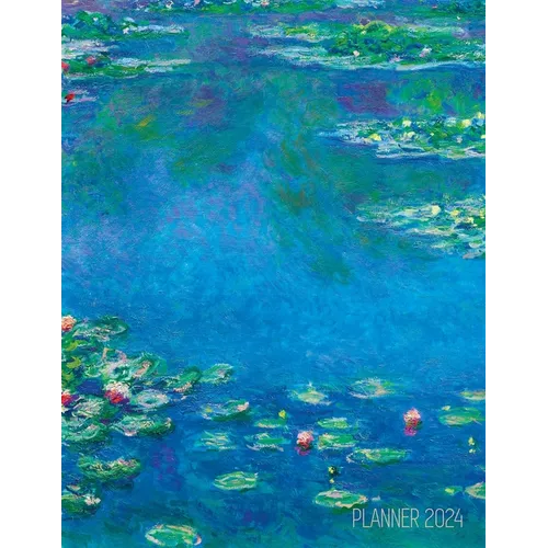 Claude Monet Daily Planner 2024: Water Lilies Painting Artistic French Impressionism Art Flower Organizer - Paperback