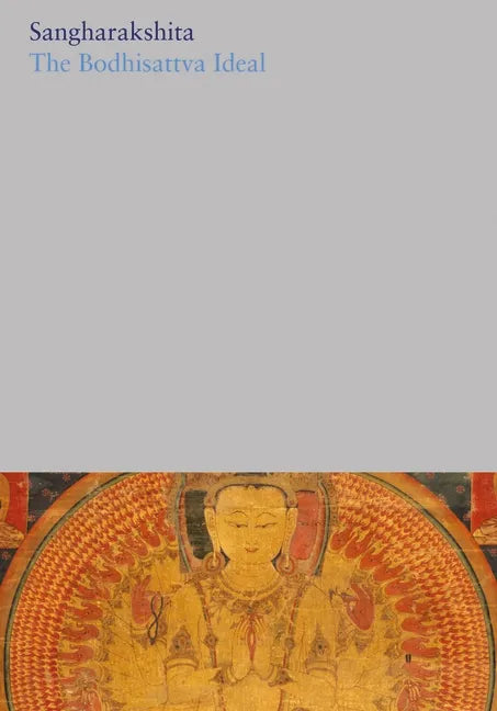 The Bodhisattva Ideal - Paperback