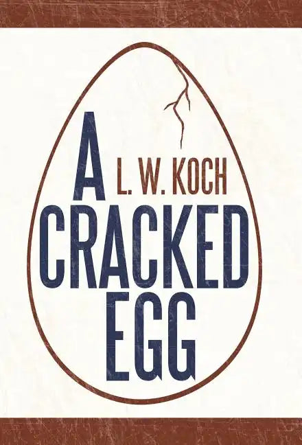 A Cracked Egg - Hardcover