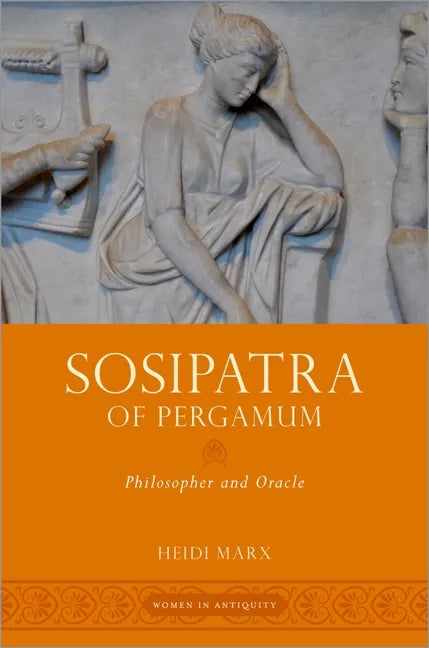 Sosipatra of Pergamum: Philosopher and Oracle - Paperback