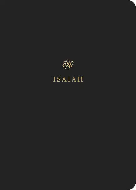 ESV Scripture Journal: Isaiah (Paperback) - Paperback