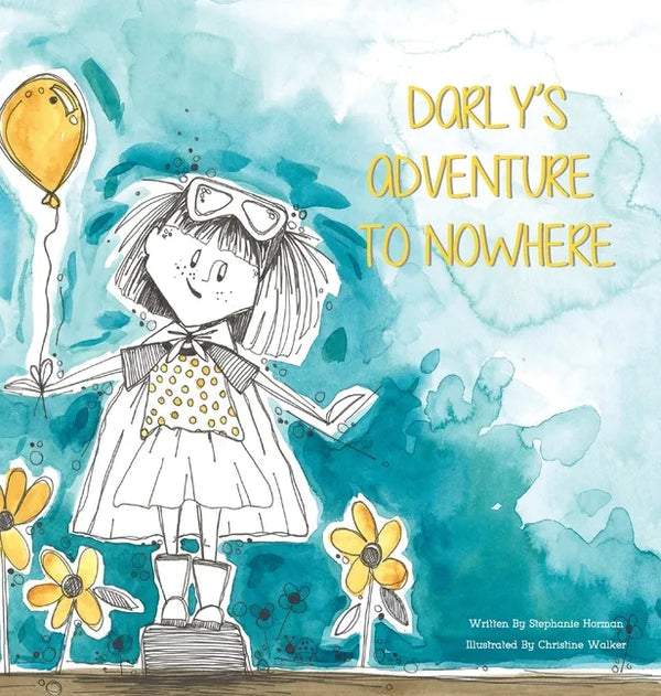 Darly's Adventure to Nowhere - Hardcover