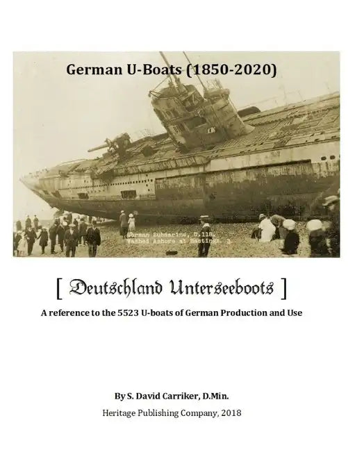 German U-boats [1850-2020] - Paperback