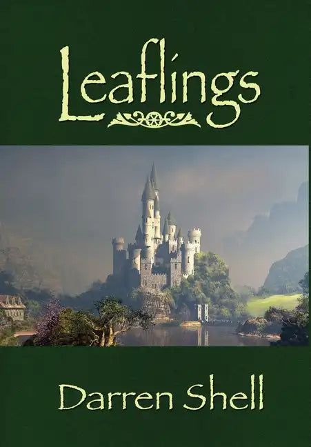 Leaflings: A Trilogy - Hardcover