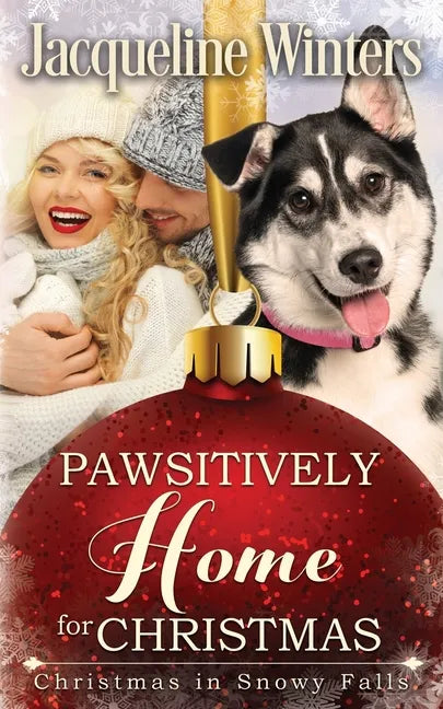 Pawsitively Home for Christmas: A Small Town Taggert Family Romance - Paperback