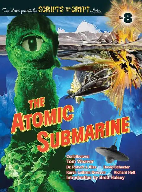 The Atomic Submarine (hardback) - Hardcover