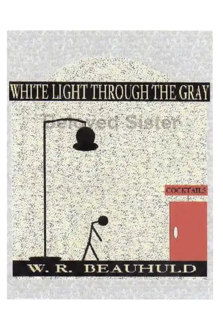 White Light Through the Gray - Hardcover