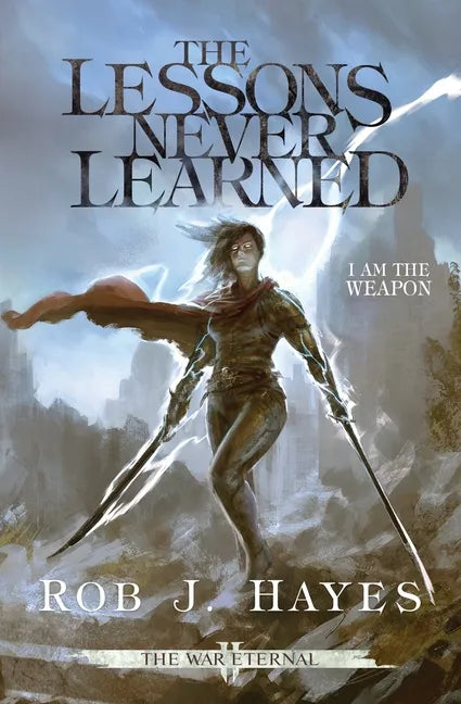 The Lessons Never Learned - Paperback
