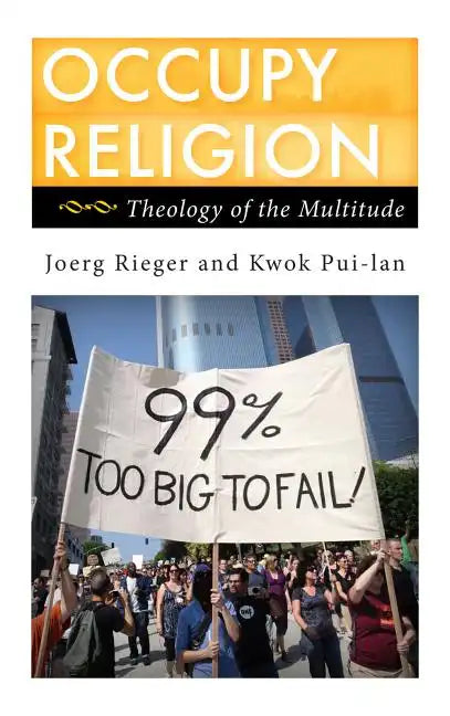 Occupy Religion: Theology of the Multitude - Paperback