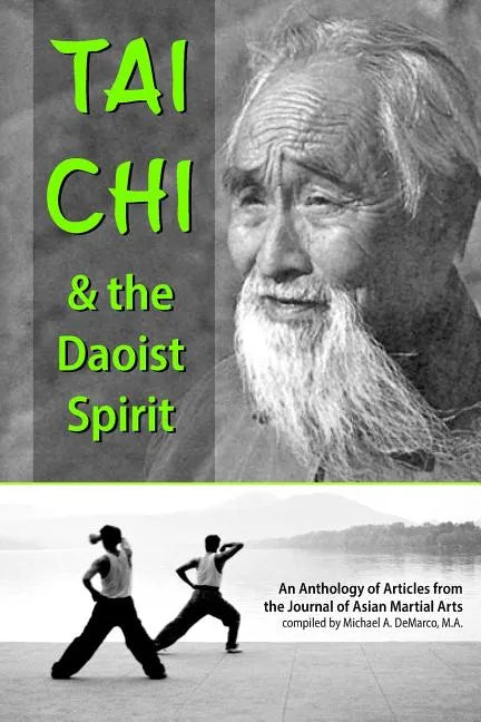 Tai Chi and the Daoist Spirit - Paperback