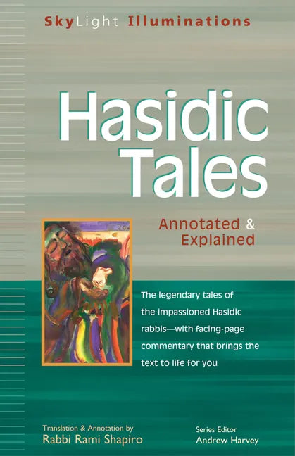 Hasidic Tales: Annotated & Explained - Paperback