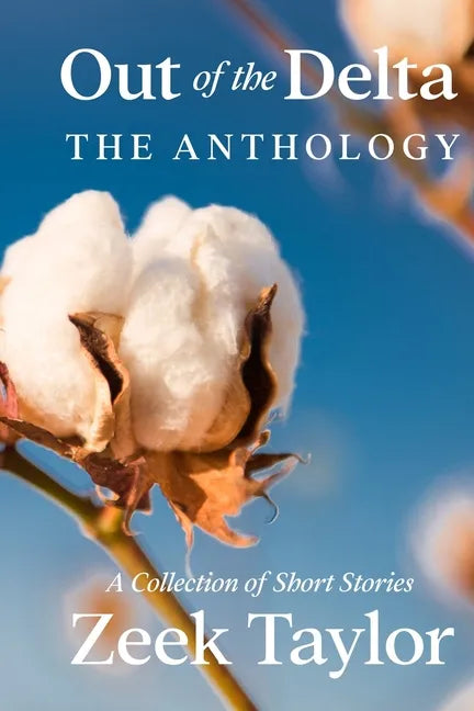 Out of the Delta - The Anthology - Paperback