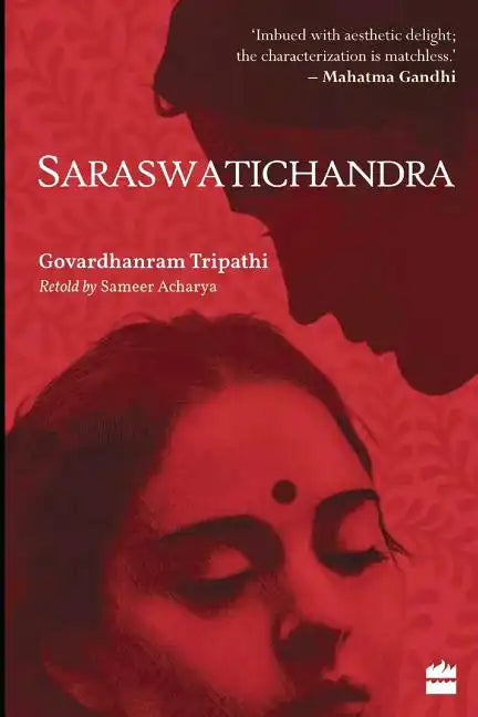 Saraswatichandra: An English Retelling of an Indian Classic - Paperback