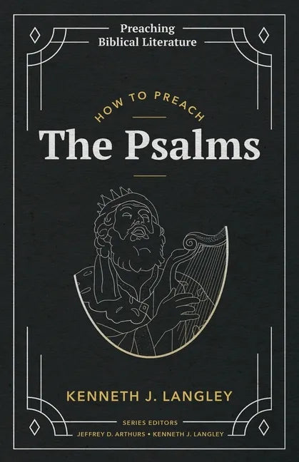 How to Preach the Psalms - Paperback