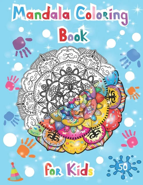 Mandala coloring books for kids: Easy, simple, relaxing mandalas for beginners/ kids ages 6-8, 9-12. - Paperback
