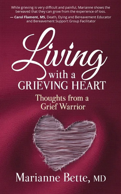 Living with a Grieving Heart: Thoughts from a Grief Warrior - Paperback