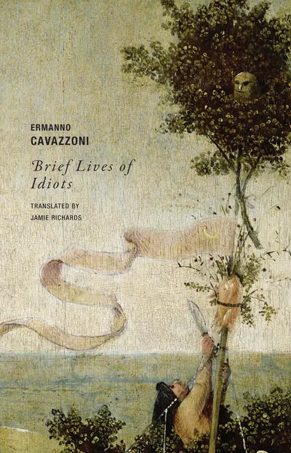 Brief Lives of Idiots - Paperback