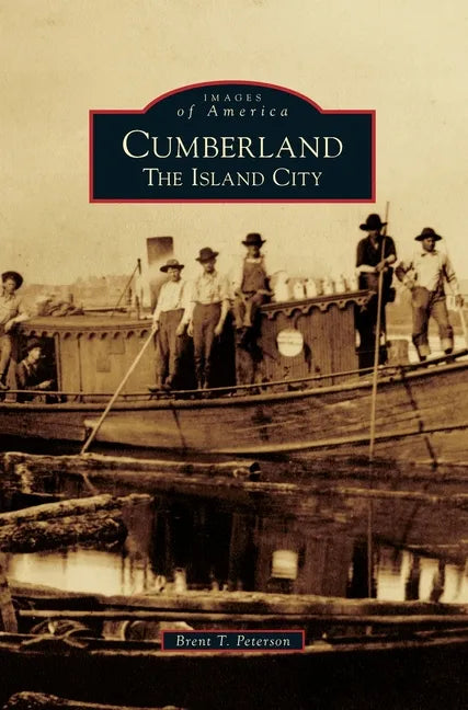 Cumberland: The Island City - Hardcover