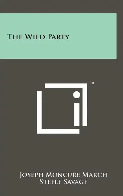 The Wild Party - Hardcover