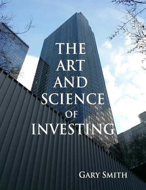 The Art and Science of Investing - Paperback