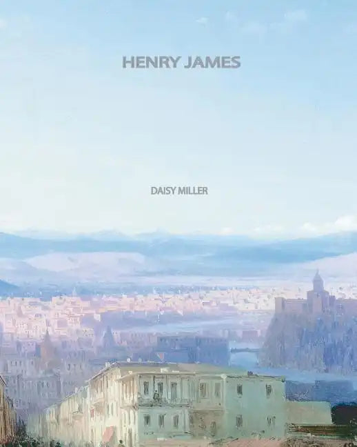 Daisy Miller - Paperback