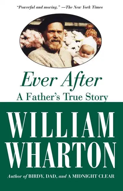 Ever After: A Father's True Story - Paperback