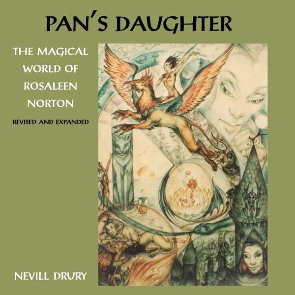 Pan's Daughter: The Magical World of ROSALEEN NORTON - Paperback