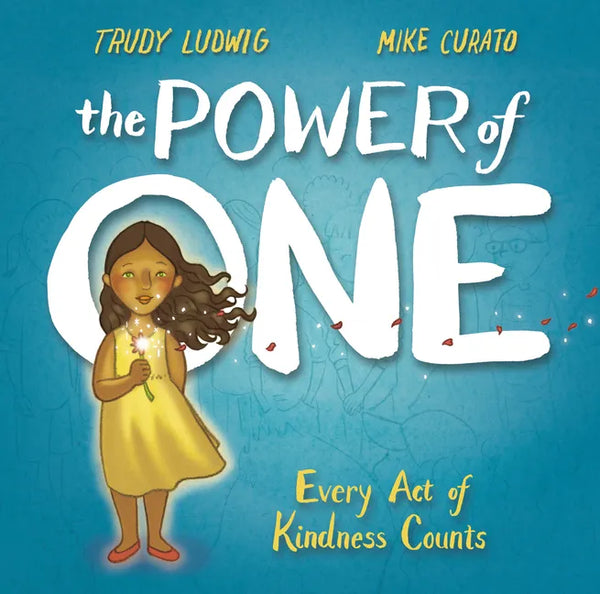 The Power of One: Every Act of Kindness Counts - Hardcover