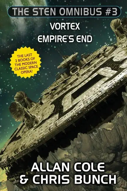 The Sten Omnibus #3: Vortex, Empire's End - Paperback