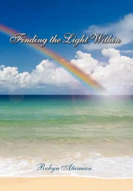 Finding the Light Within - Hardcover