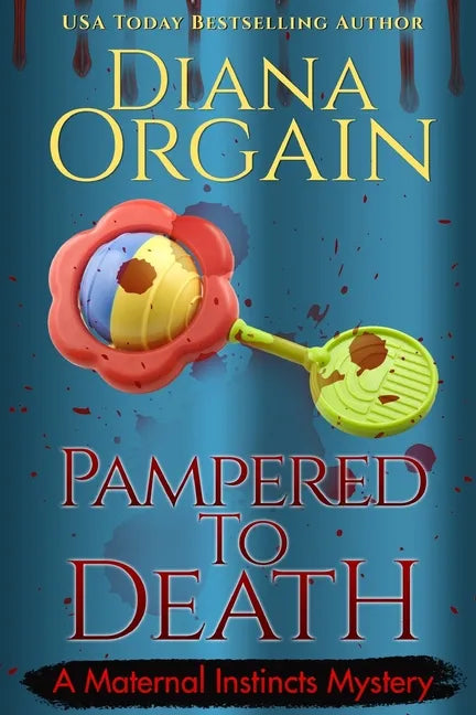 Pampered to Death (A Humorous Cozy Mystery) - Paperback