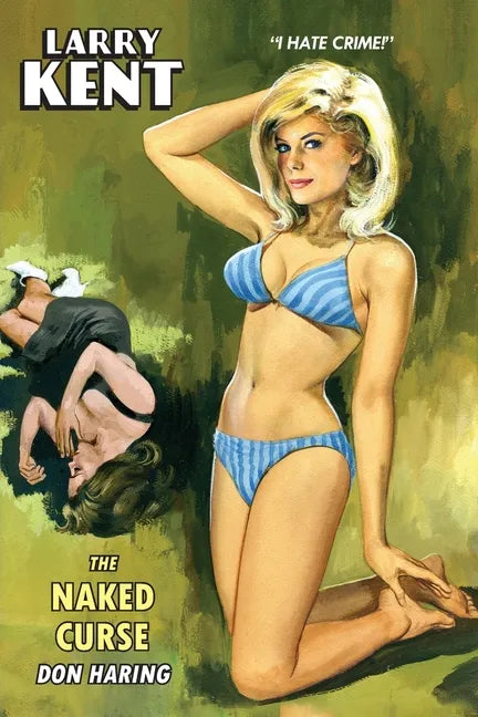 Larry Kent: The Naked Curse - Paperback