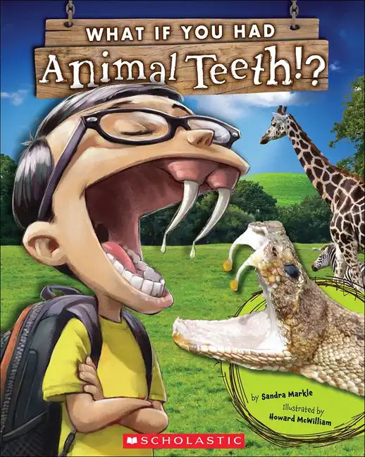 What If You Had Animal Teeth? - Hardcover