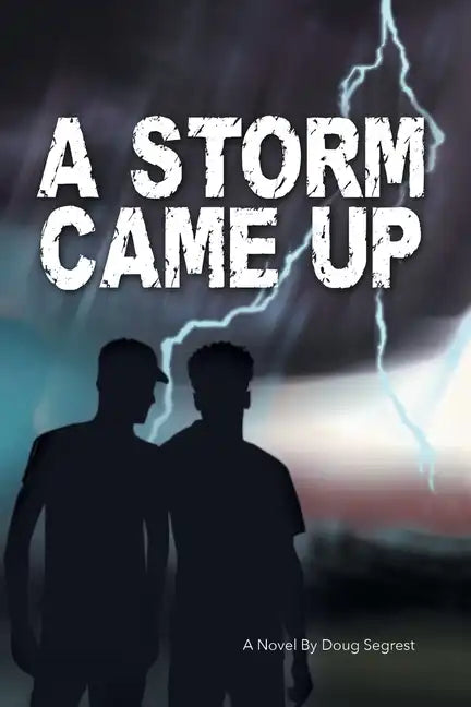 A Storm Came Up - Paperback