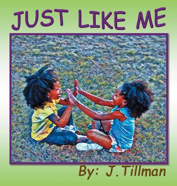 Just Like Me - Hardcover