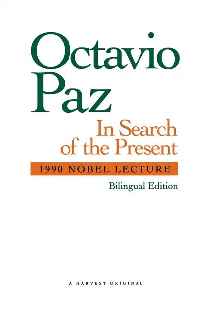 In Search of the Present: 1990 Nobel Lecture - Paperback