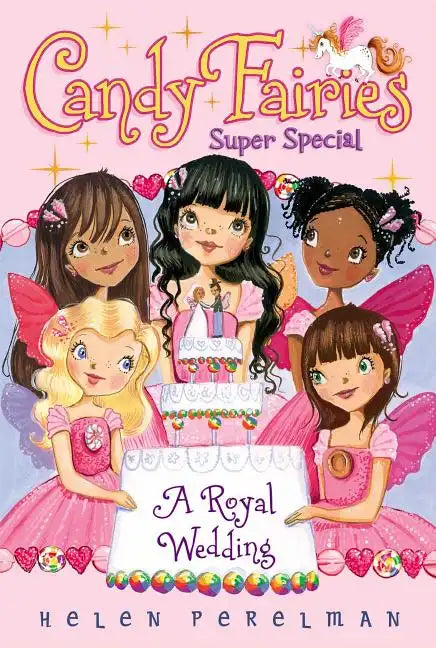 Candy Fairies Super Special: A Royal Wedding - Paperback