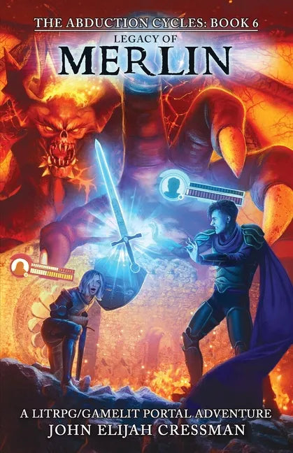 Legacy of Merlin: A GameLit/LitRPG Portal Fantasy Adventure - Paperback