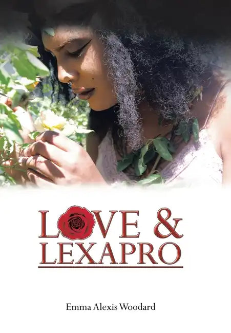 Love & Lexapro - Hardcover